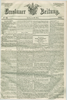 Breslauer Zeitung. 1851, № 87 (28 März)