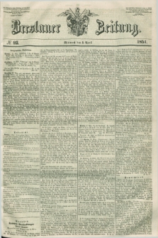 Breslauer Zeitung. 1851, № 92 (2 April)