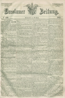 Breslauer Zeitung. 1851, № 109 (19 April)