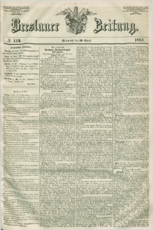 Breslauer Zeitung. 1851, № 119 (30 April)