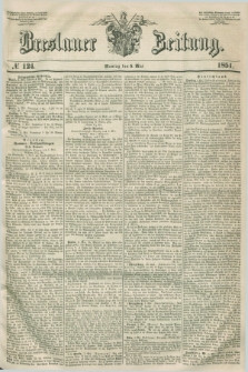 Breslauer Zeitung. 1851, № 124 (5 Mai)