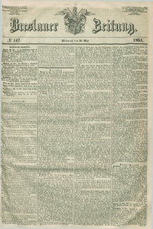 Breslauer Zeitung. 1851, № 147 (28 Mai)