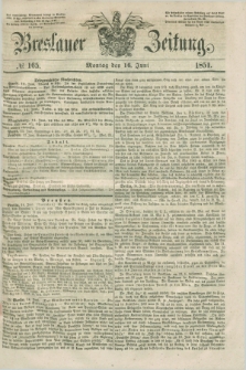 Breslauer Zeitung. 1851, № 165 (16 Juni)