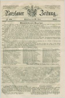 Breslauer Zeitung. 1851, № 178 (29 Juni) + dod.