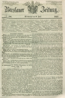 Breslauer Zeitung. 1851, № 188 (9 Juli) + dod.