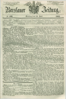 Breslauer Zeitung. 1851, № 193 (14 Juli)