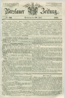 Breslauer Zeitung. 1851, № 199 (20 Juli) + dod.