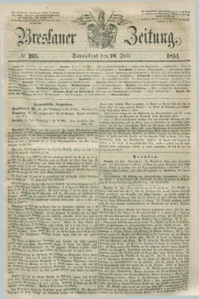 Breslauer Zeitung. 1851, № 205 (26 Juli) + dod.