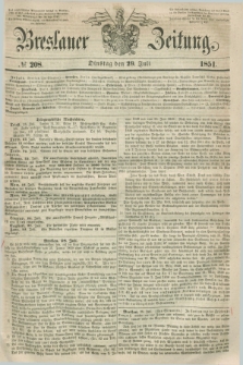 Breslauer Zeitung. 1851, № 208 (29 Juli) + dod.