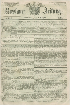 Breslauer Zeitung. 1851, № 217 (7 August) + dod.