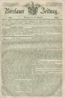 Breslauer Zeitung. 1851, № 221 (11 August)