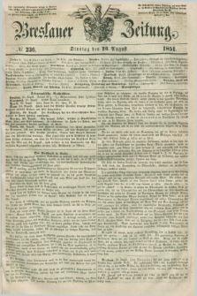 Breslauer Zeitung. 1851, № 236 (26 August) + dod.