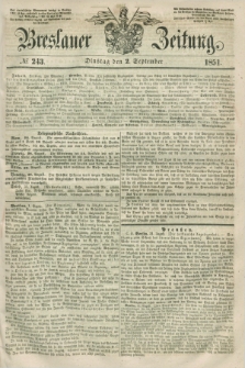 Breslauer Zeitung. 1851, № 243 (2 September) + dod.
