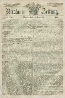 Breslauer Zeitung. 1851, № 256 (15 September)