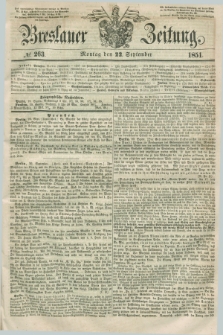 Breslauer Zeitung. 1851, № 263 (22 September)