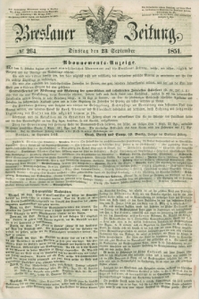 Breslauer Zeitung. 1851, № 264 (23 September) + dod.