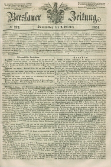 Breslauer Zeitung. 1851, № 273 (2 Oktober) + dod.