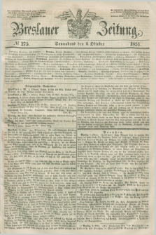 Breslauer Zeitung. 1851, № 275 (4 Oktober) + dod.