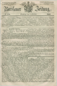 Breslauer Zeitung. 1851, № 278 (7 Oktober) + dod.