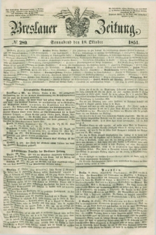 Breslauer Zeitung. 1851, № 289 (18 Oktober) + dod.