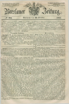 Breslauer Zeitung. 1851, № 293 (22 Oktober) + dod.