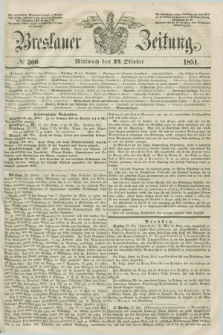Breslauer Zeitung. 1851, № 300 (29 Oktober) + dod.