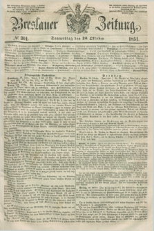 Breslauer Zeitung. 1851, № 301 (30 Oktober) + dod.