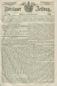Breslauer Zeitung. 1851, № 312 (10 November)