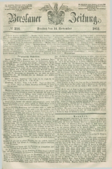 Breslauer Zeitung. 1851, № 316 (14 November) + dod.