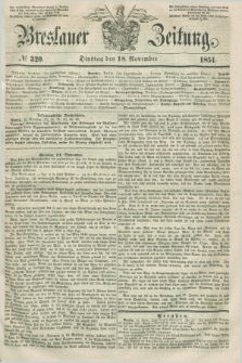 Breslauer Zeitung. 1851, № 320 (18 November) + dod.