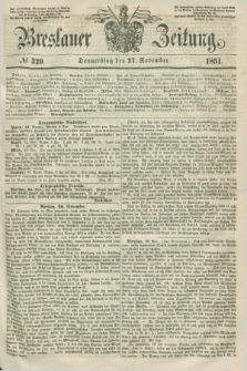 Breslauer Zeitung. 1851, № 329 (27 November) + dod.