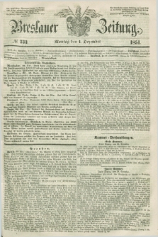 Breslauer Zeitung. 1851, № 333 (1 Dezember)