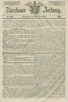 Breslauer Zeitung. 1851, № 358 (27 Dezember)