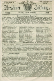 Breslauer Zeitung. 1851, № 359 (28 Dezember) + dod.