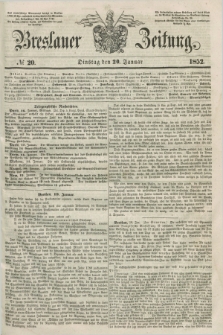 Breslauer Zeitung. 1852, № 20 (20 Januar) + dod.