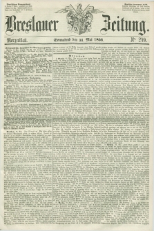 Breslauer Zeitung. 1856, Nr. 249 (31 Mai) - Morgenblatt + dod.