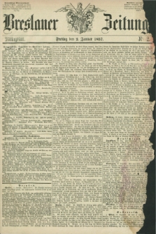 Breslauer Zeitung. 1857, Nr. 2 (2 Januar) - Mittagblatt