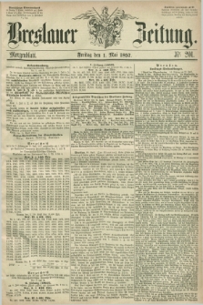 Breslauer Zeitung. 1857, Nr. 201 (1 Mai) - Morgenblatt + dod.