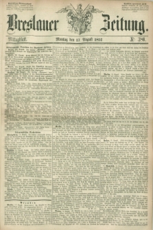 Breslauer Zeitung. 1857, Nr. 380 (17 August) - Mittagblatt