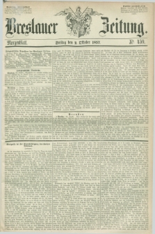 Breslauer Zeitung. 1857, Nr. 459 (2 Oktober) - Morgenblatt + dod.