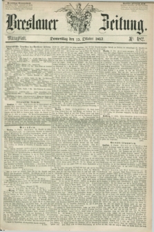 Breslauer Zeitung. 1857, Nr. 482 (15 Oktober) - Mittagblatt