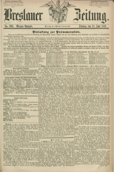 Breslauer Zeitung. 1859, No. 293 (28 Juni) - Morgen-Ausgabe + dod.