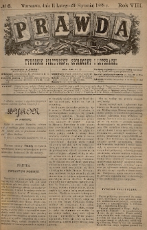 Prawda : tygodnik polityczny, społeczny i literacki. 1888, nr 6