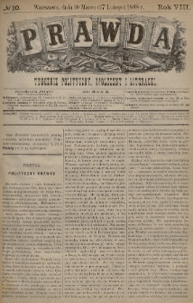 Prawda : tygodnik polityczny, społeczny i literacki. 1888, nr 10