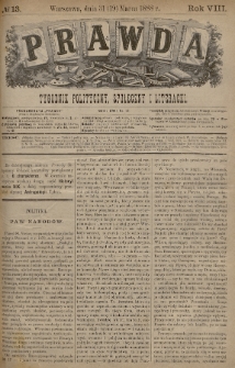 Prawda : tygodnik polityczny, społeczny i literacki. 1888, nr 13
