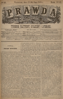 Prawda : tygodnik polityczny, społeczny i literacki. 1888, nr 21