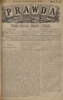 Prawda : tygodnik polityczny, społeczny i literacki. 1888, nr 33