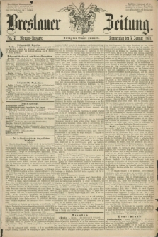 Breslauer Zeitung. 1860, No. 7 (5 Januar) - Morgen-Ausgabe + dod.