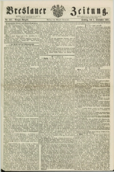 Breslauer Zeitung. 1861, Nr. 407 (1 September) - Morgen-Ausgabe + dod.
