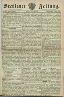 Breslauer Zeitung. 1861, Nr. 463 (4 Oktober) - Morgen-Ausgabe + dod.